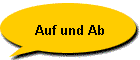 Auf und Ab