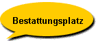 Bestattungsplatz
