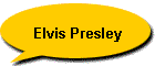 Elvis Presley