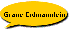 Graue Erdmnnlein