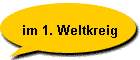im 1. Weltkreig