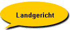 Landgericht